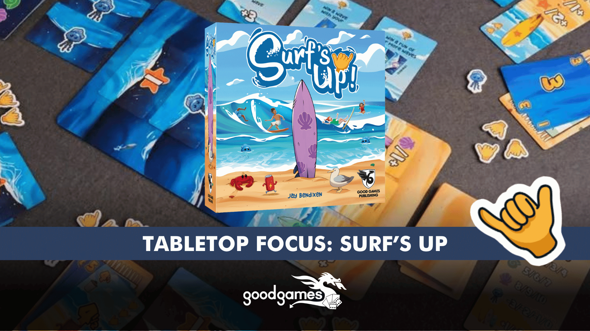 Surf up tabletop focus on surfs up by Jay Bendixen published by Good Games Publishing