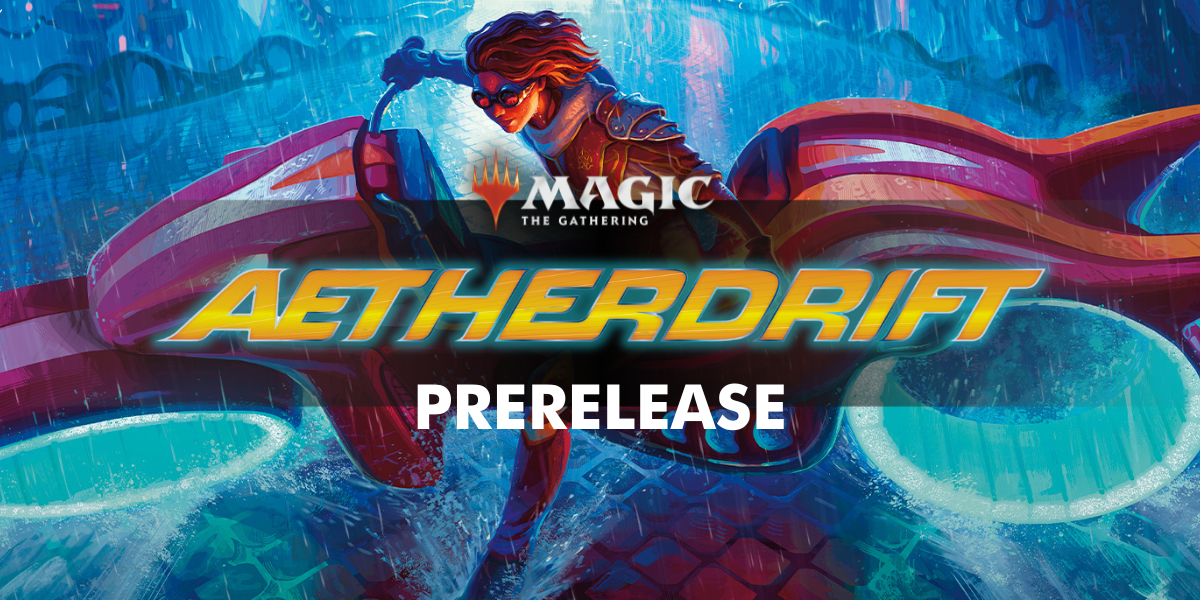 Magic the Gathering Aetherdrift prerelease event at the Good Games